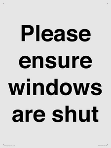 Please ensure windows are shut